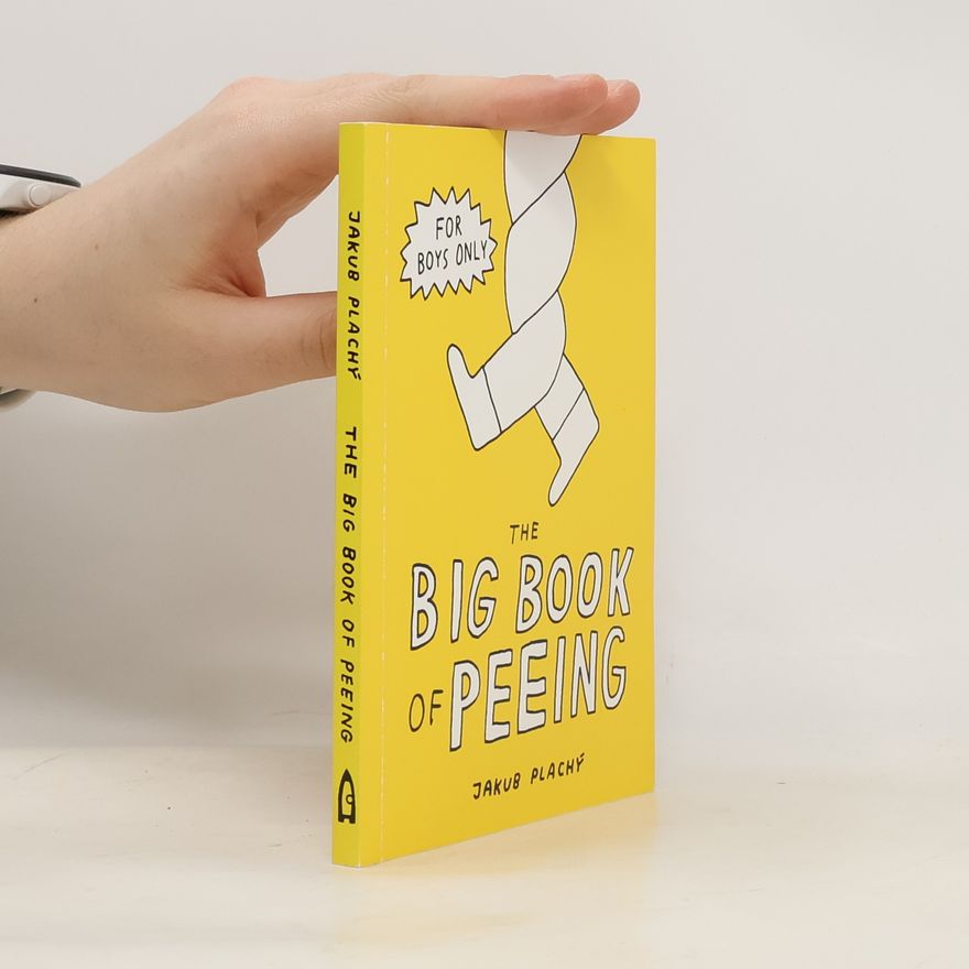 Jakub Plachý The Big Book of Peeing