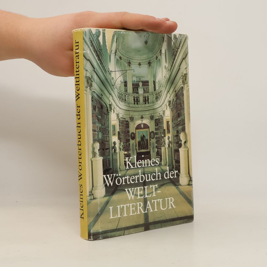 Herbert Greiner-Mai Kleines Wörterbuch der Weltliteratur