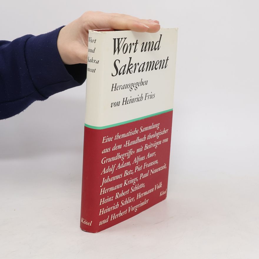 Heinrich Freis Wort und Sakrament
