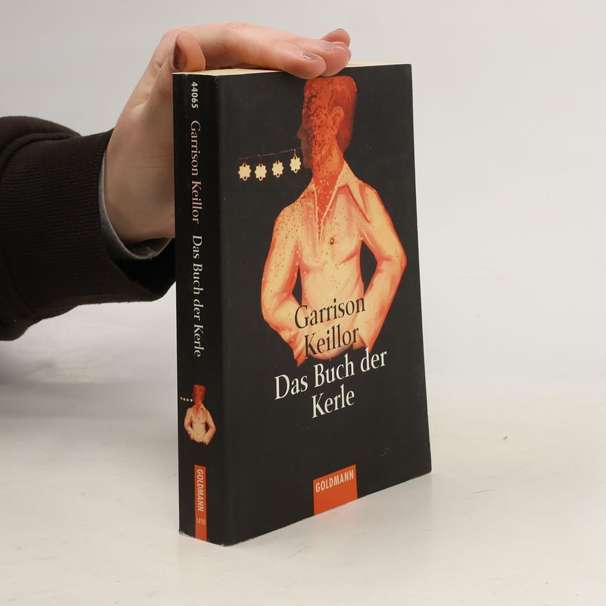 Garrison Keillor Das Buch der Kerle
