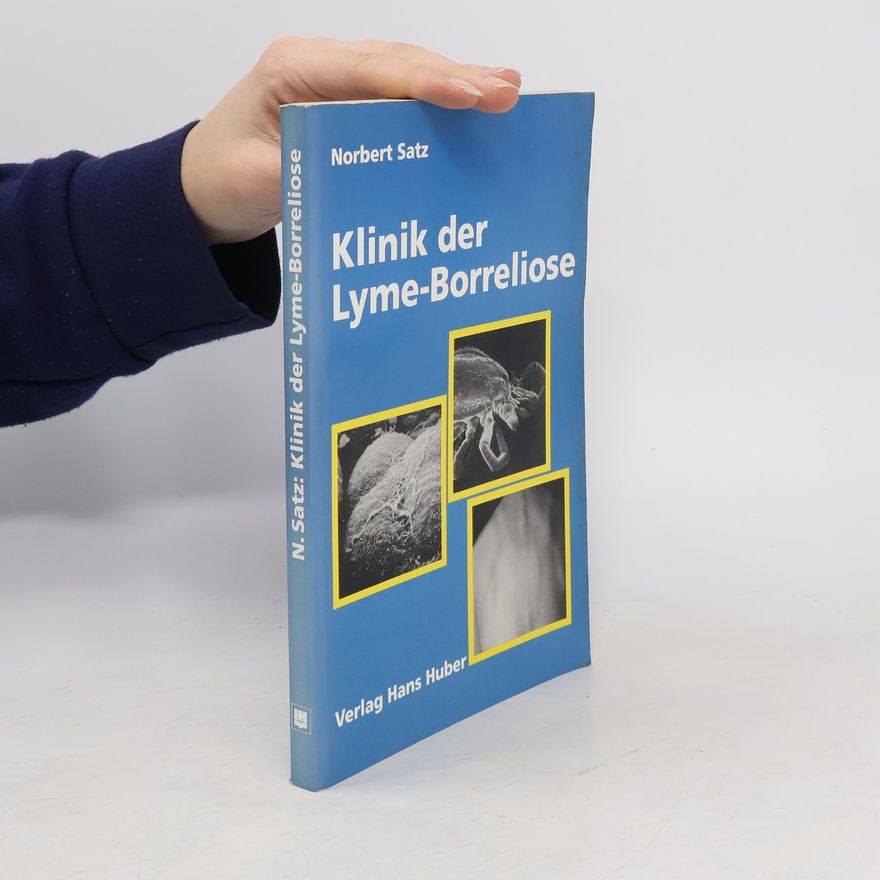 Norbert Satz Klinik der Lyme-Borreliose
