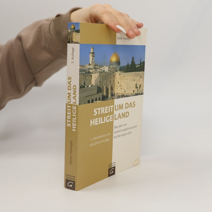 Dieter Vieweger Streit um das Heilige Land