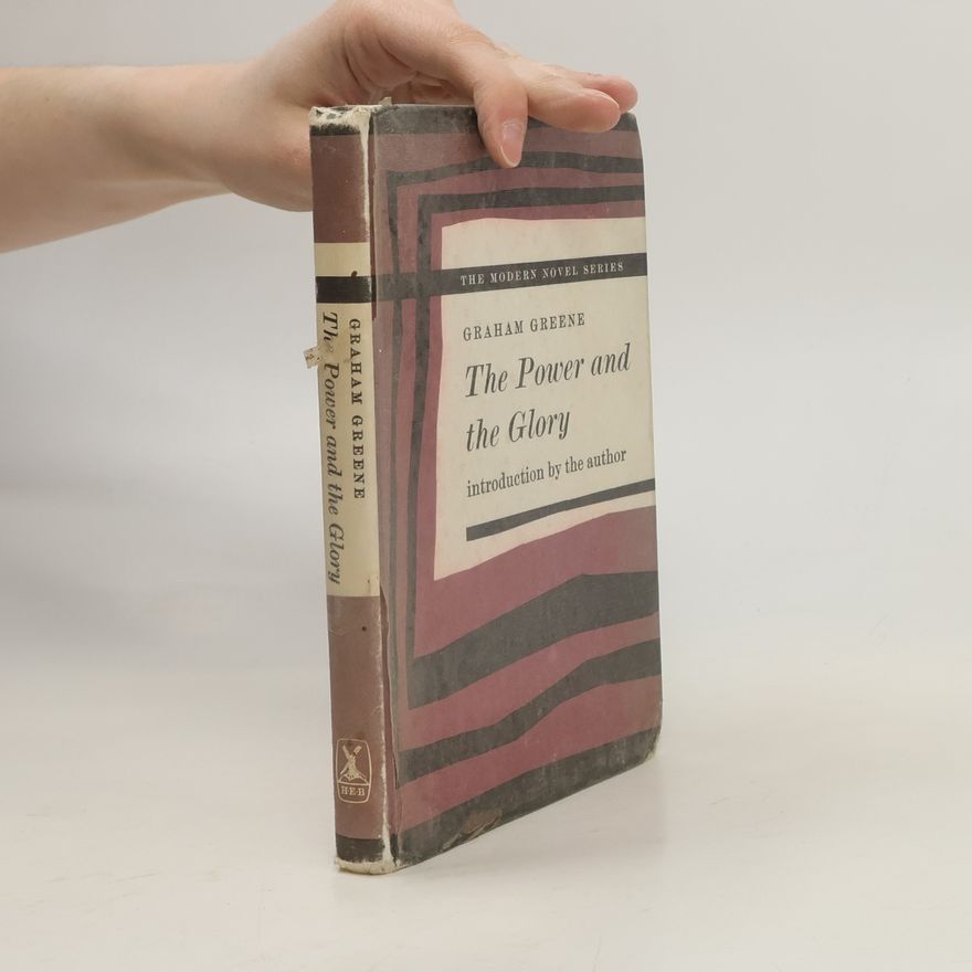 Graham Greene The Power and the Glory