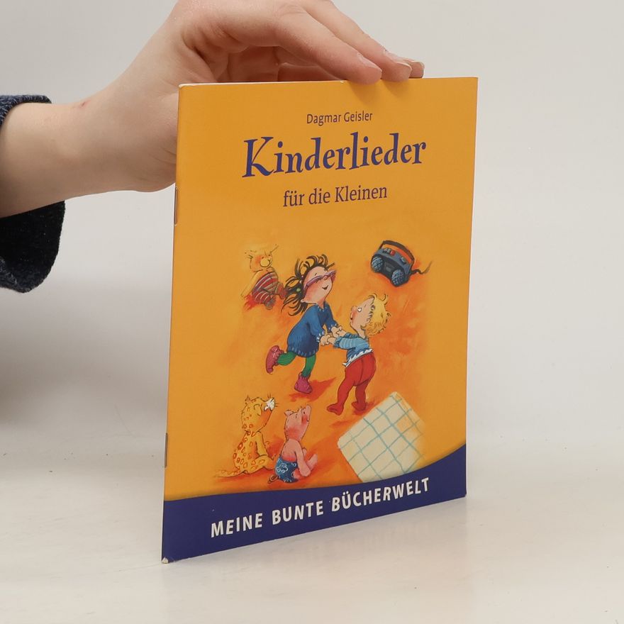 Dagmar Geisler Kinderlieder für die Kleinen