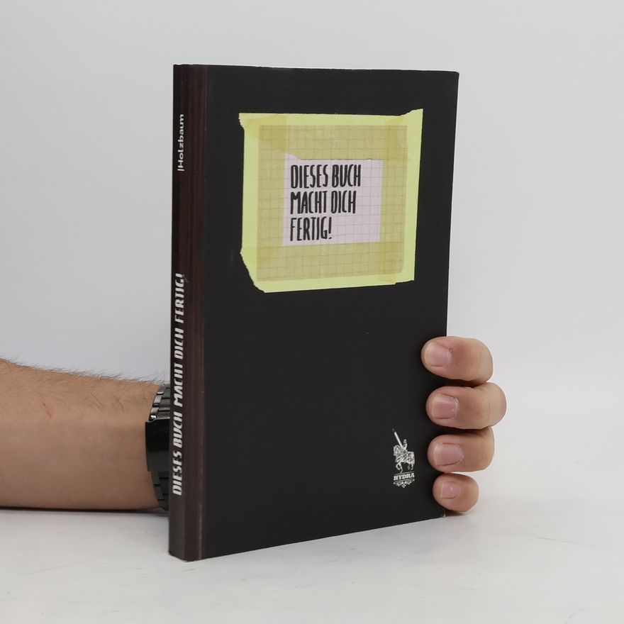 Autorenkollektiv Dieses Buch macht dich fertig!
