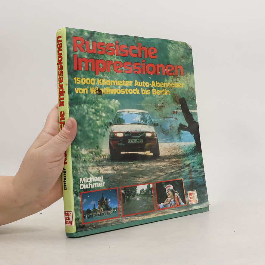 Michael Dithmer Russische Impressionen