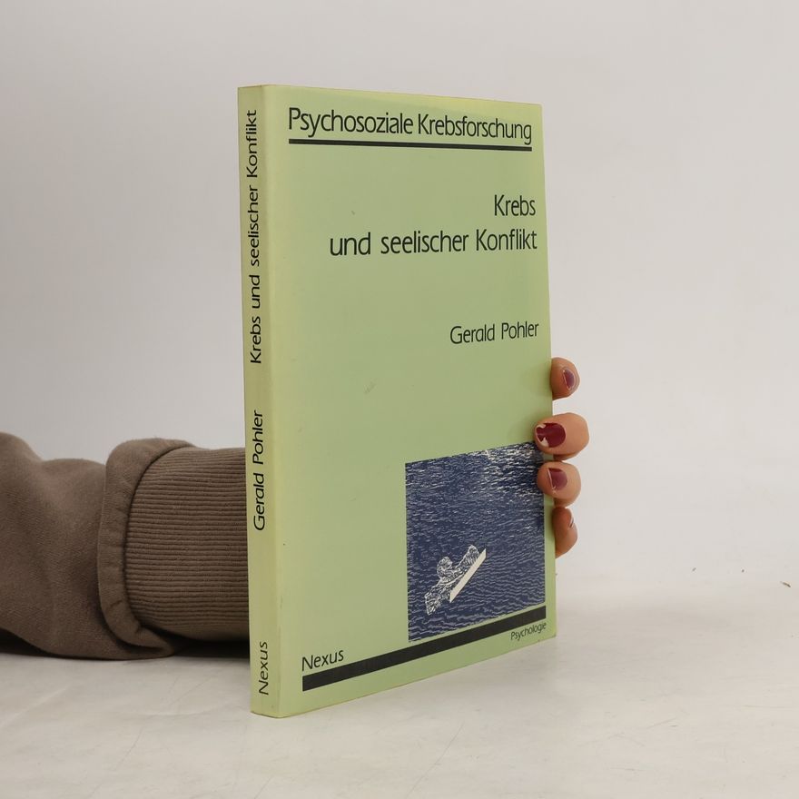 Gerald Pohler Krebs und seelischer Konflikt