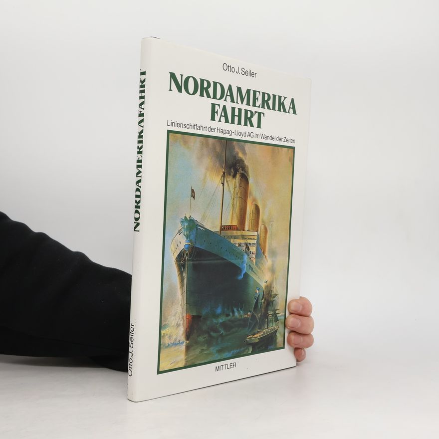 Otto J. Seiler Nordamerikafahrt