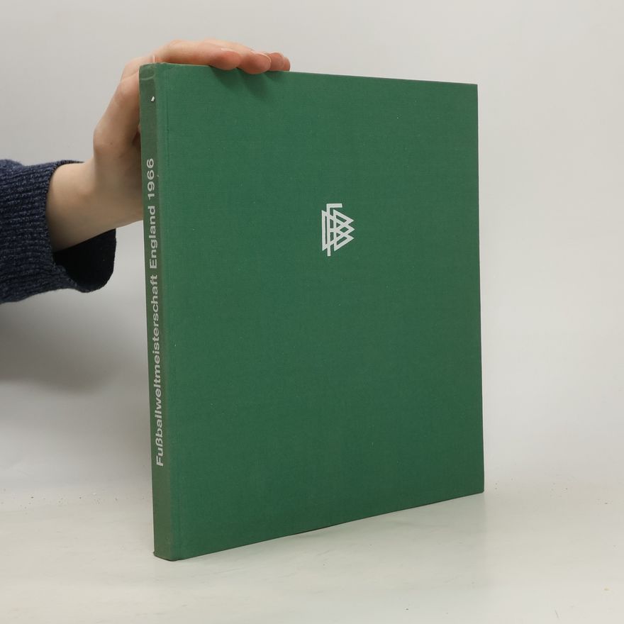 Various authors Fußballwelltmeisterschaft England 1966
