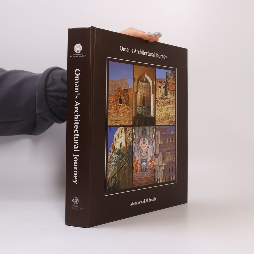 Mohammad Al Zubair Oman's Architectural Journey