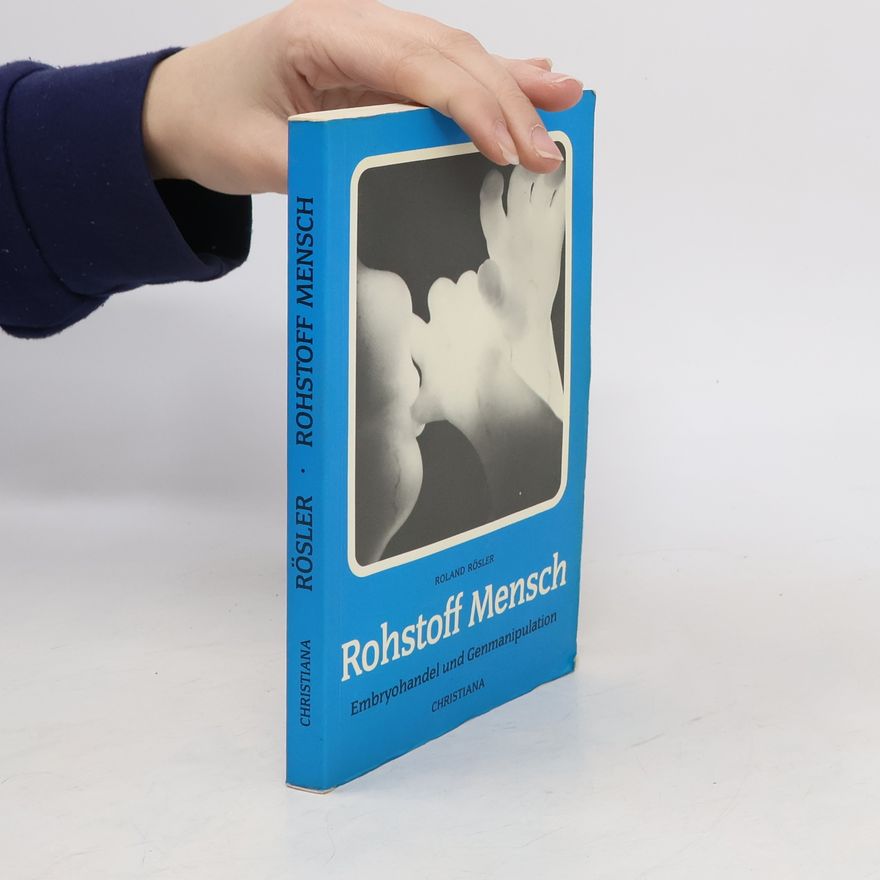 Roland Rößler Rohstoff Mensch