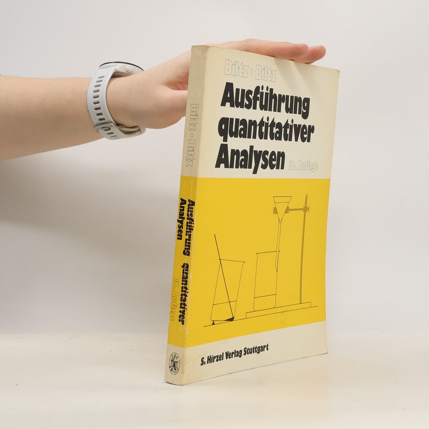 Heinrich Biltz Ausführung quantitativer Analysen