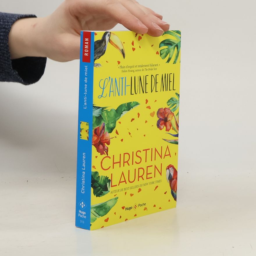 Christina Lauren L'anti lune de miel