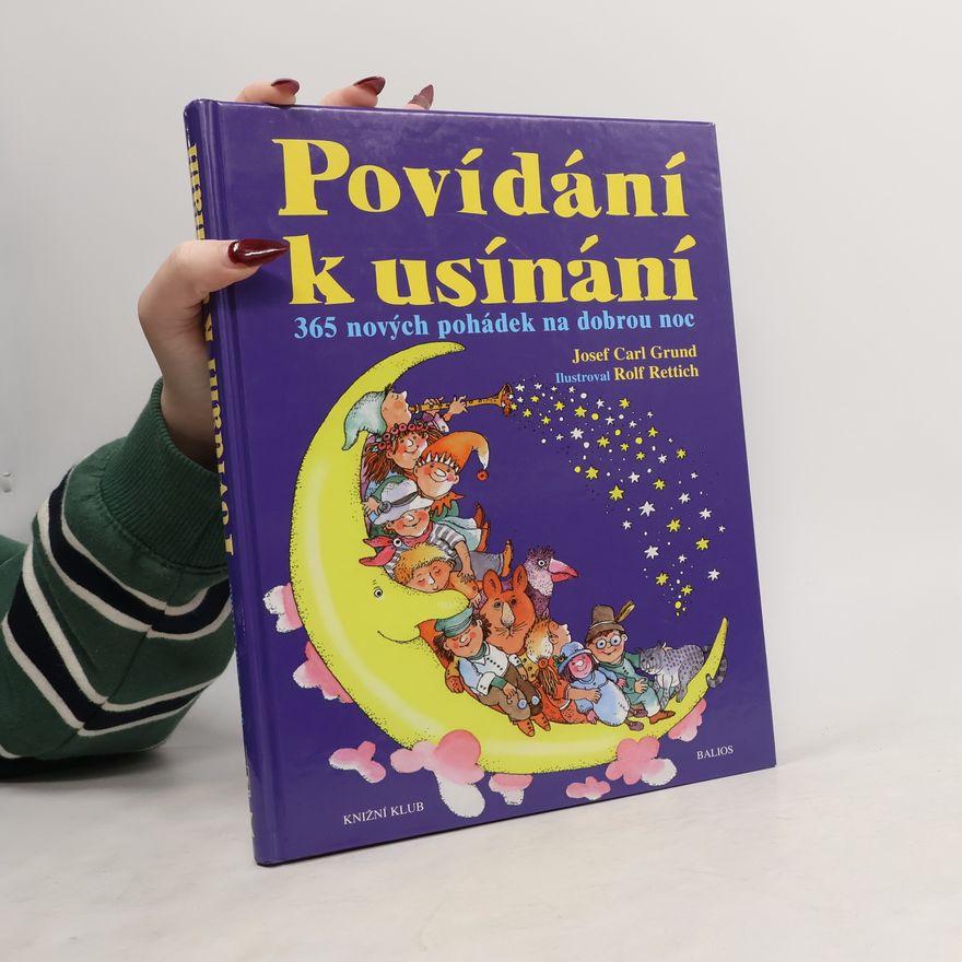 Josef Carl Grund Povídání k usínání