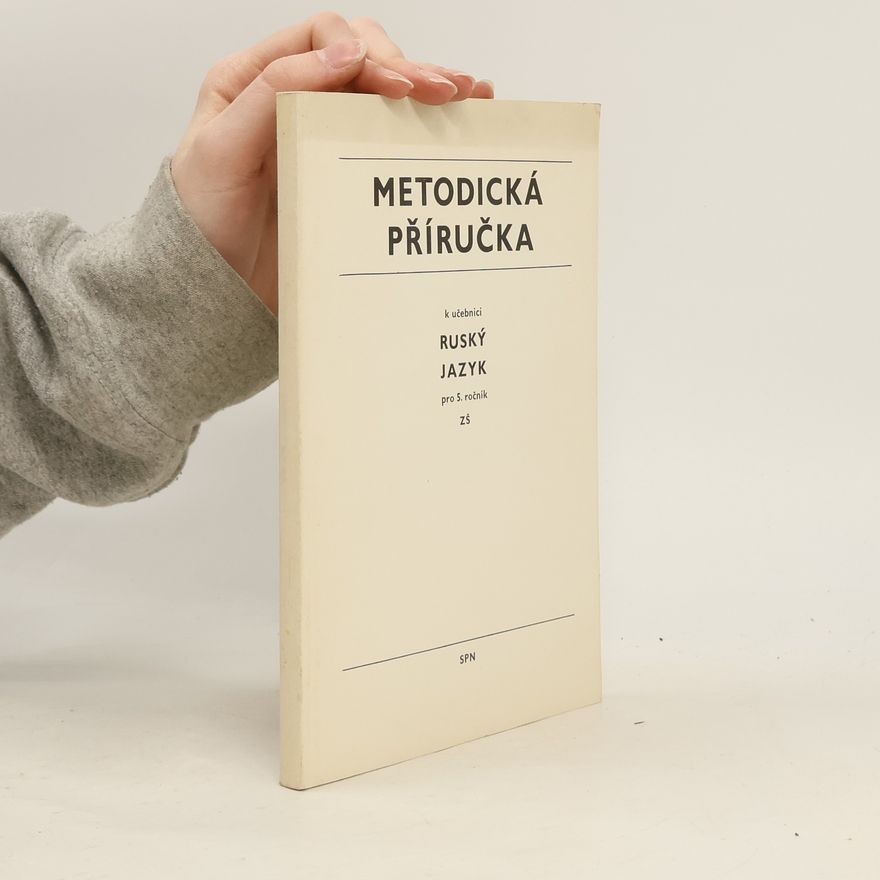 Marta Jochová Metodická příručka k učebnici Ruský jazyk pro 5. ročník základní školy
