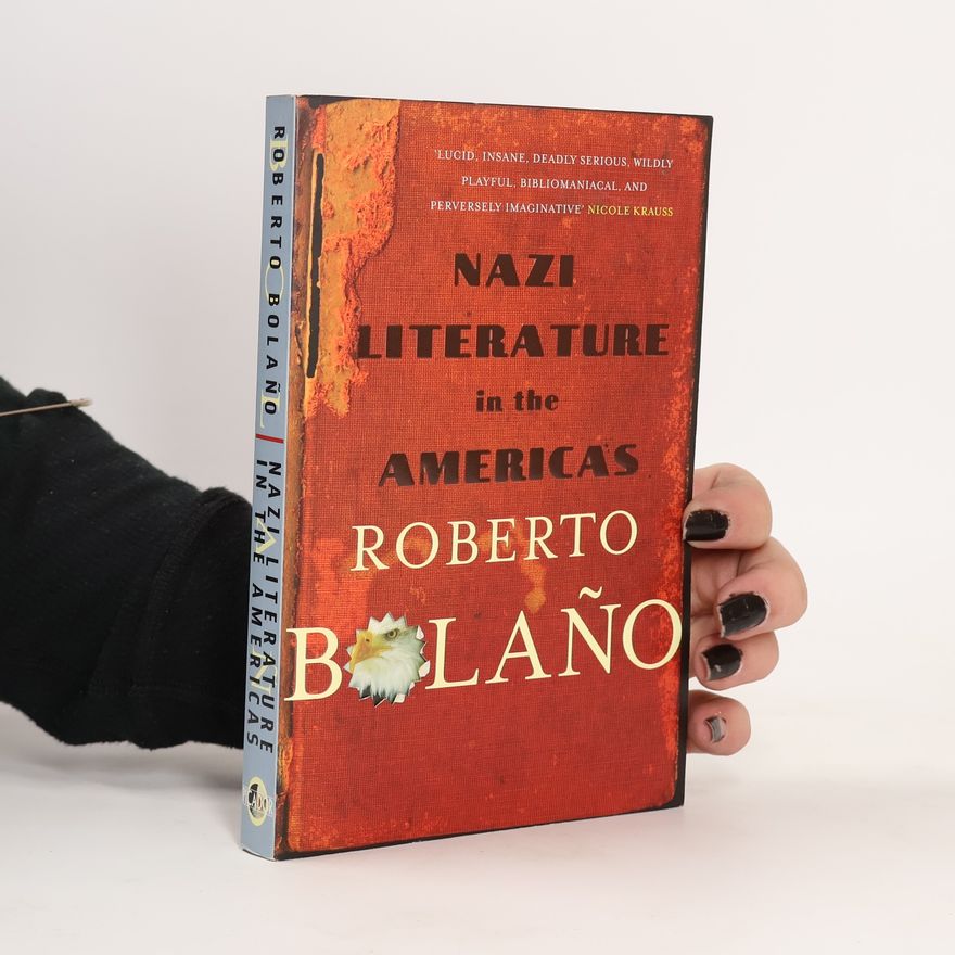 Roberto Bolaňo Nazi Literature in the Americas