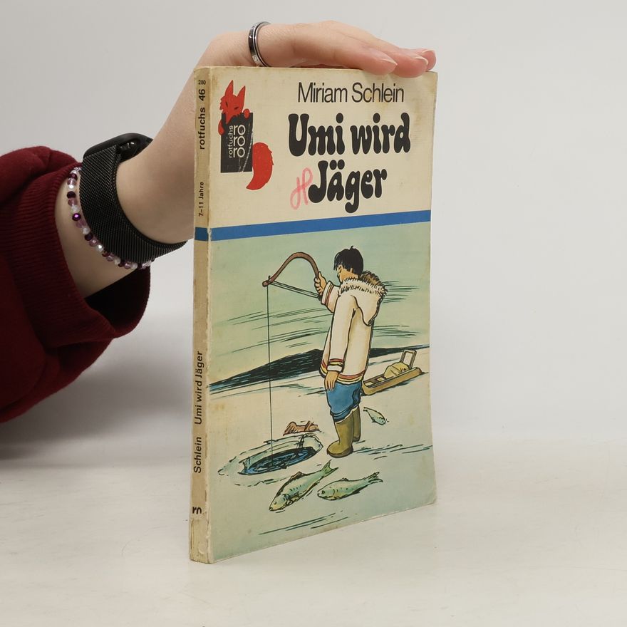 Miriam Schlein Umi wird Jäger