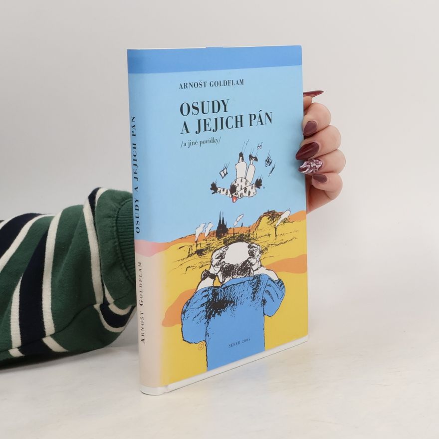 Arnošt Goldflam Osudy a jejich pán /a jiné povídky/
