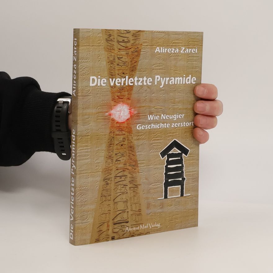 Alireza Zarei Die verletzte Pyramide