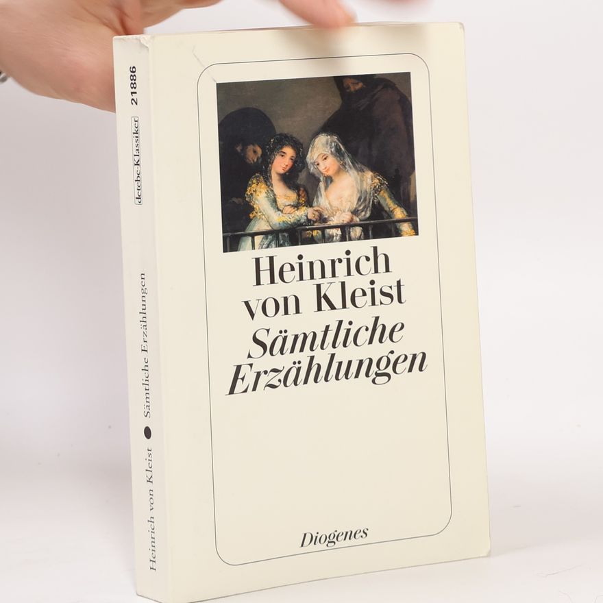 Heinrich von Kleist Sämtliche Erzählungen