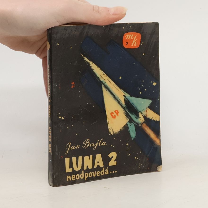 Ján Bajla Luna 2 neodpovedá
