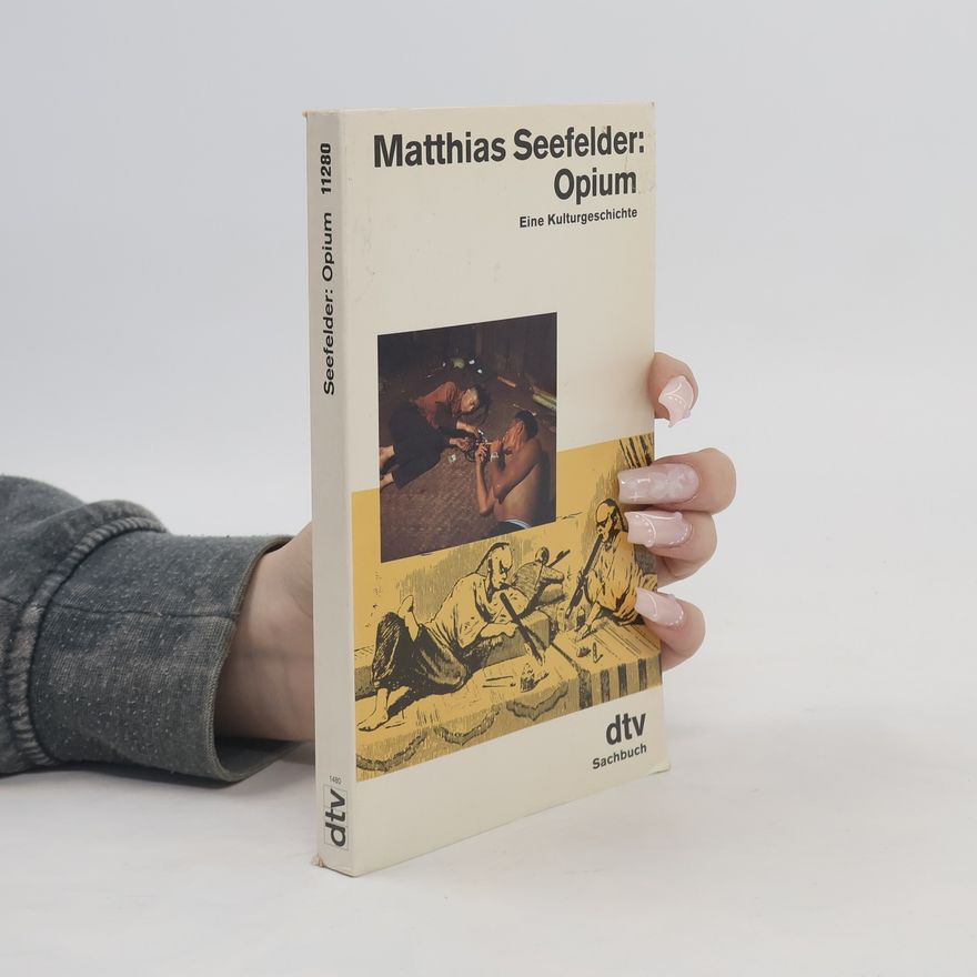 Matthias Seefelder Opium