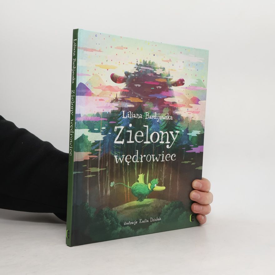 Liliana Bardijewska Zielony wędrowiec