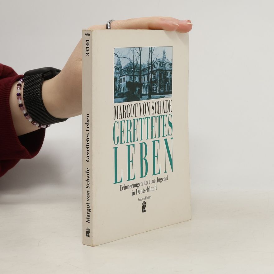Margot von Schade Gerettetes Leben