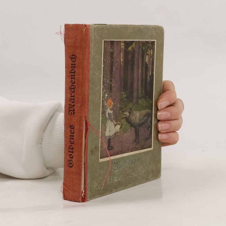 Various authors Goldenes Märchenbuch
