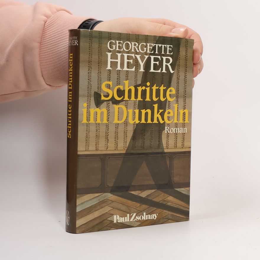 Georgette Heyer Schritte im Dunkeln