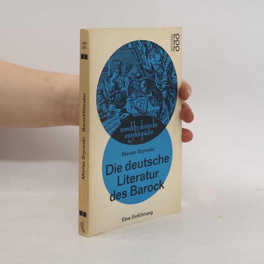 Marian Szyrocki Die deutsche Literatur des Barock
