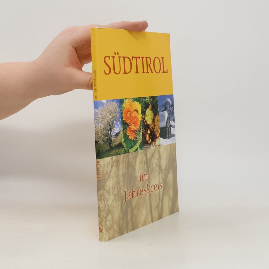 Toni Fischnaller Südtirol im Jahreskreis 2005