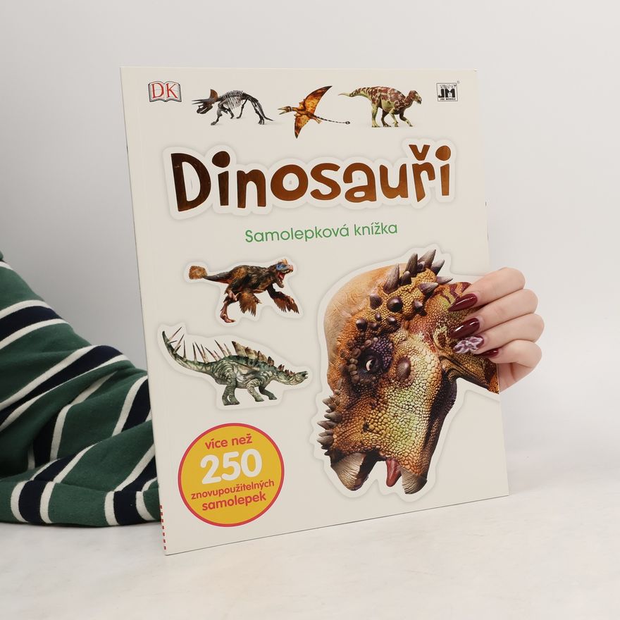 Various authors Dinosauři. Samolepková knížka