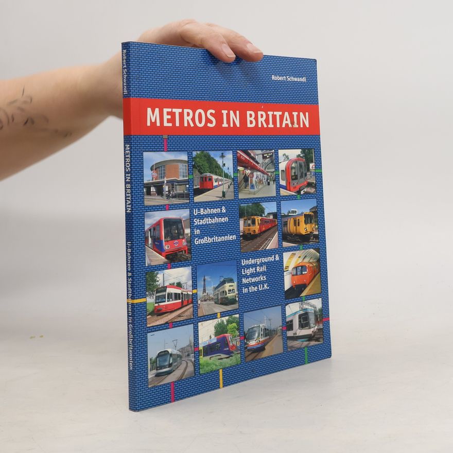 Robert Schwandl Metros in Britain