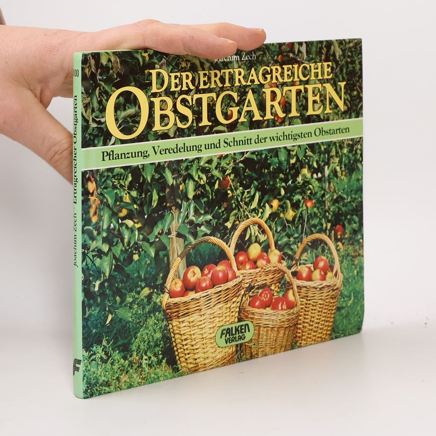 Joachim Zech Der Obstgarten