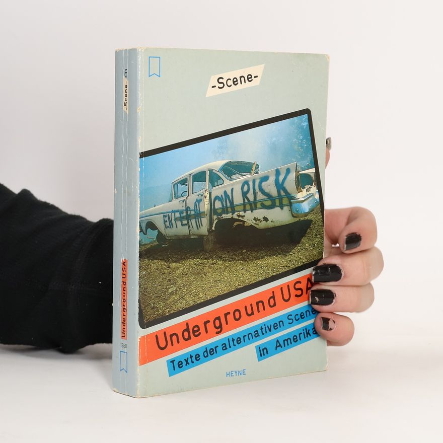 Vera Pagin Underground USA. Texte der alternativen Scene in Amerika.