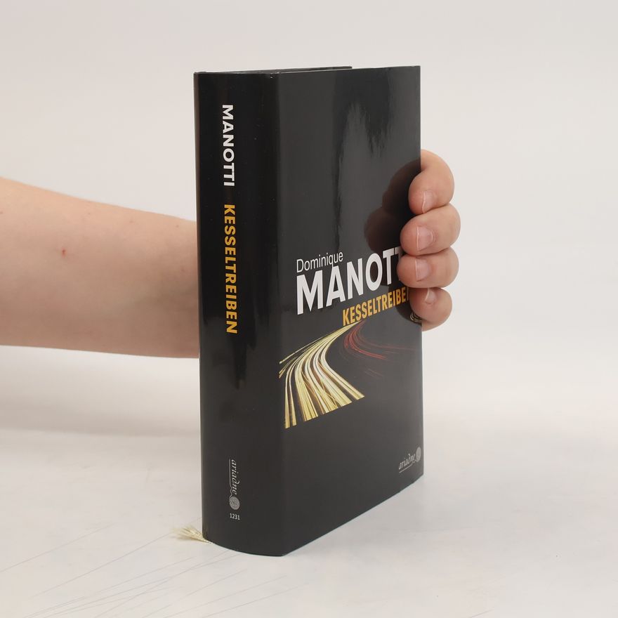 Dominique Manotti Kesseltreiben