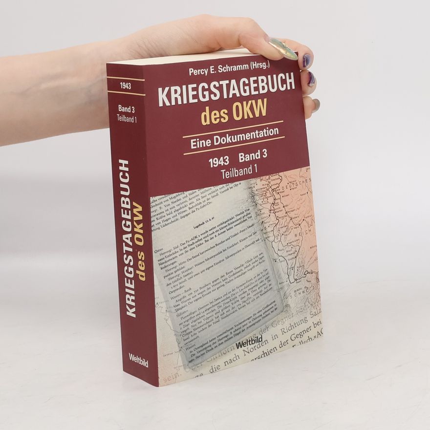 Percy Ernst Schramm Kriegstagebuch des OKW 1942. Band 3. Teilband 1