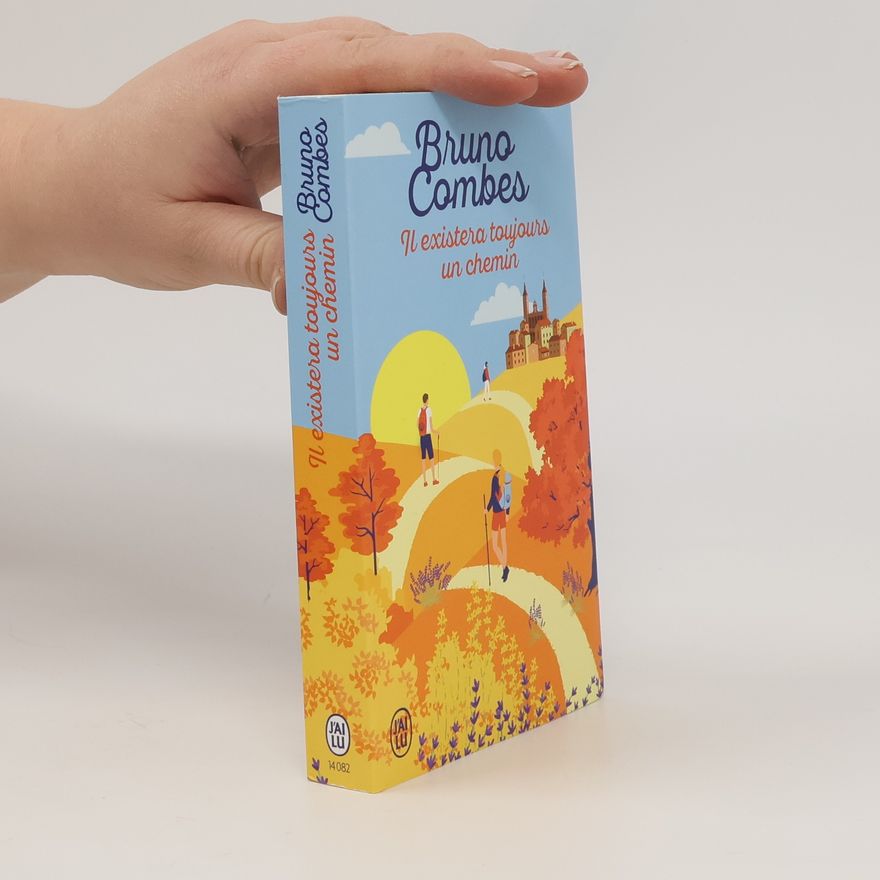 Bruno Combes Il existera toujours un chemin