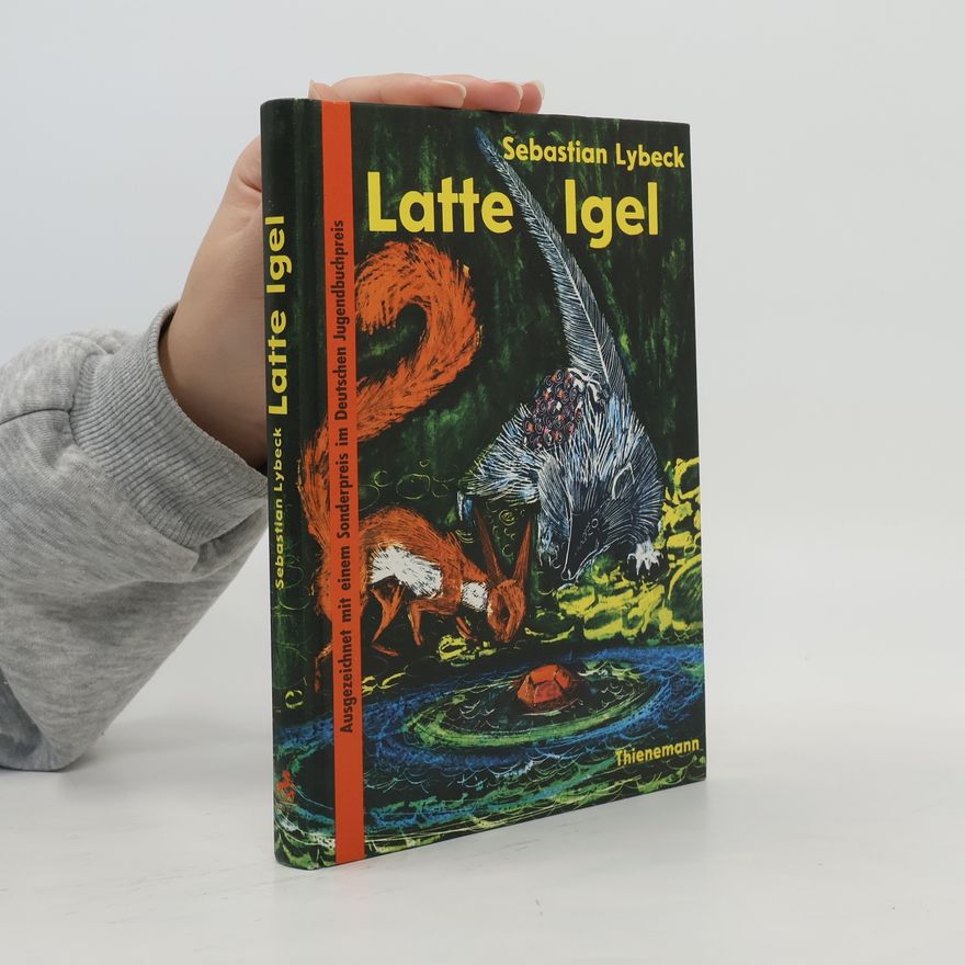 Sebastian Lybeck Latte Igel und der Wasserstein