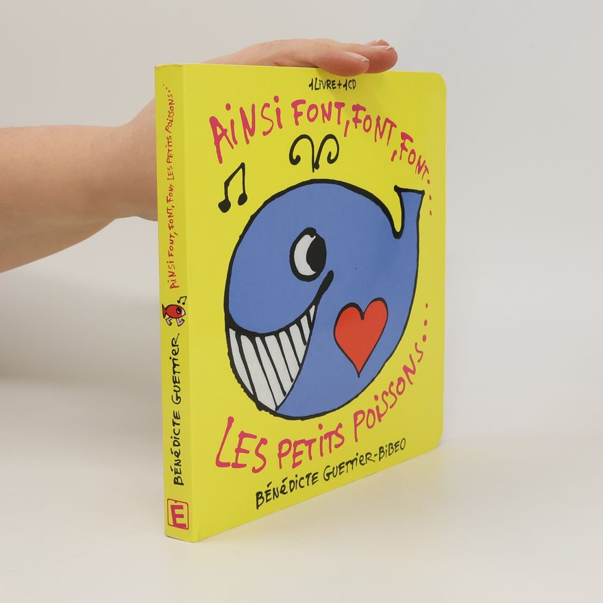 Bénédicte Guettier Ainsi font font font les petits poissons - 1 livre + 1 CD