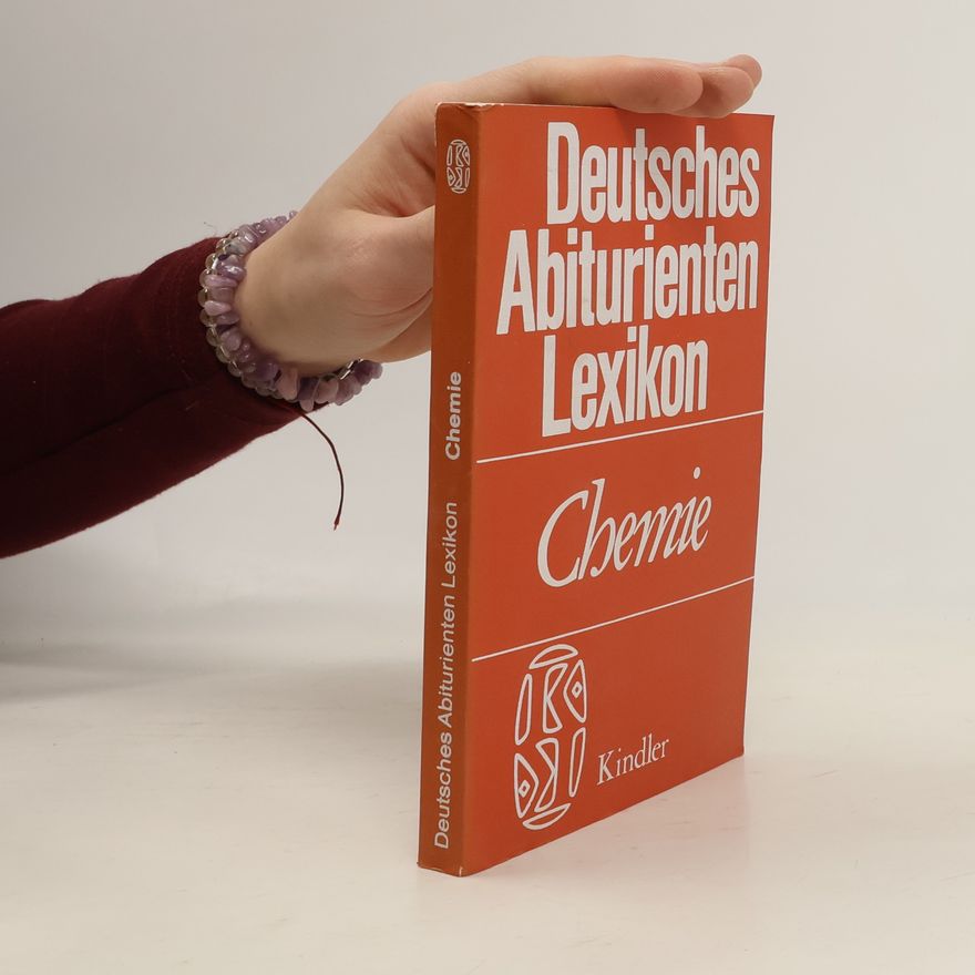 Autorenkollektiv Deutsches Abiturienten Lexikon. Chemie