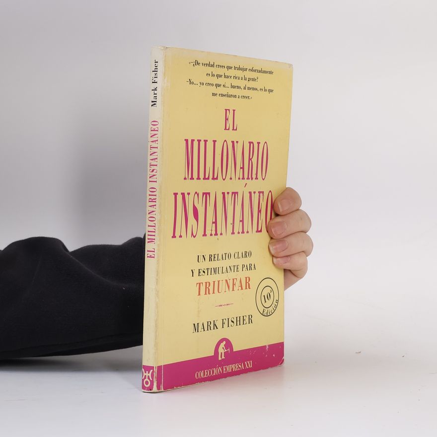 Mark Fisher El Millonario Instantaneo
