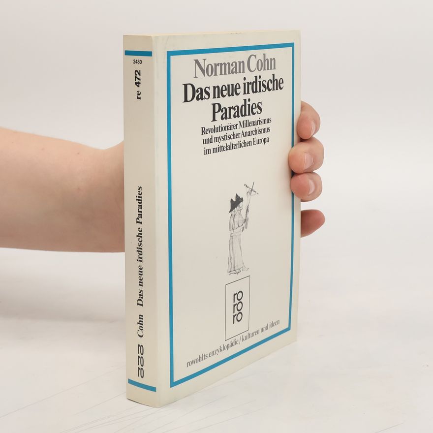 Norman Cohn Das neue irdische Paradies