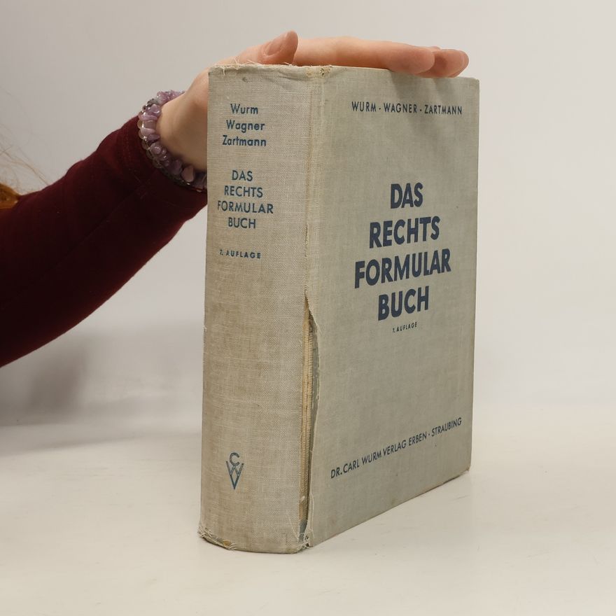 Carl Wurm Das Rechts formular Buch
