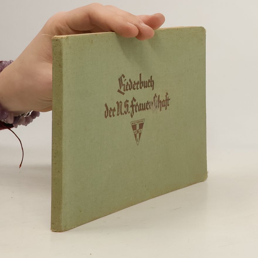Robert Kothe Liederbuch der N.S.-Frauenschaft