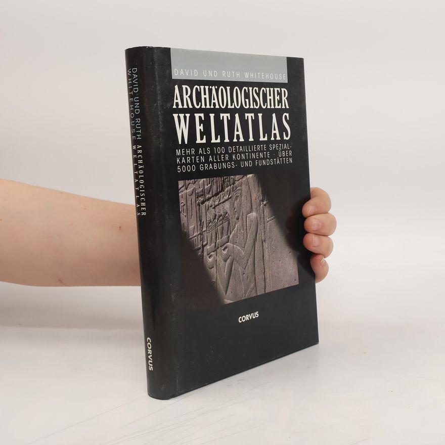 David Whitehouse Archäologischer Weltatlas