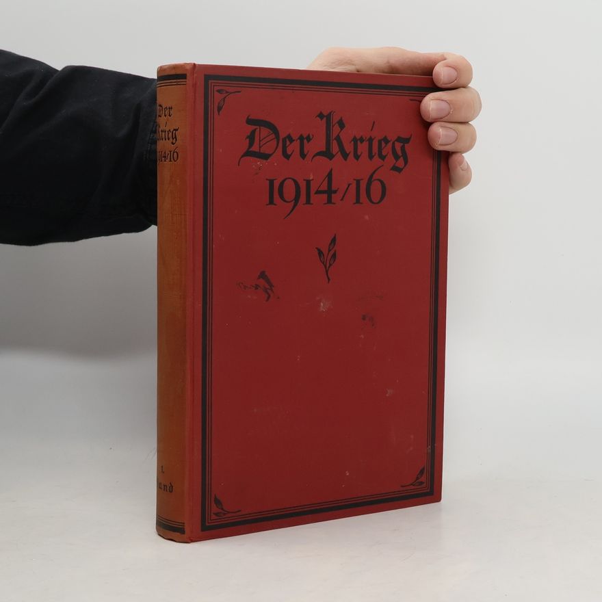 Dietrich Schäfer Der Krieg 1914/16