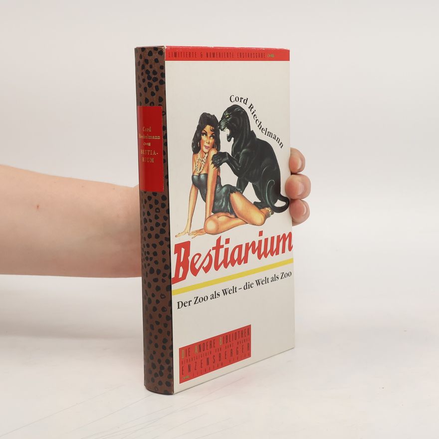Cord Riechelmann Die Andere Bibliothek - 227: Bestiarium