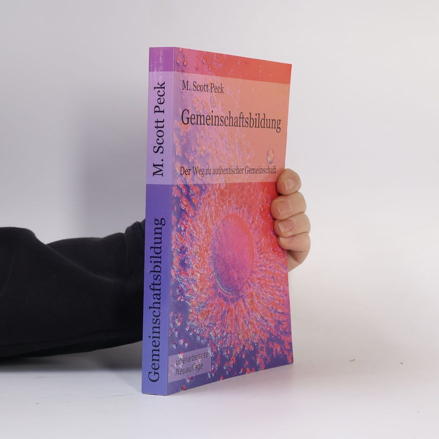 M. Scott Peck Gemeinschaftsbildung